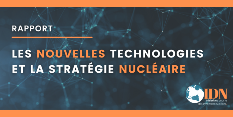 Rapport Nouvelles Technologies et Stratégie Nucléaire